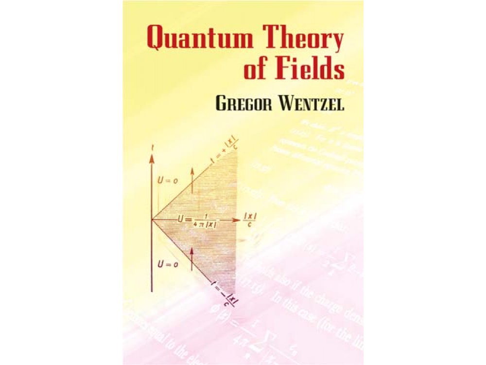 Quantum Theory of Fields