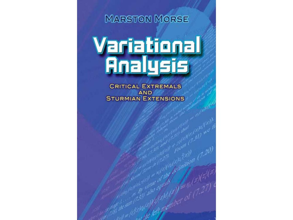 Variational Analysis: Critical Extremals and Sturmian Extensions