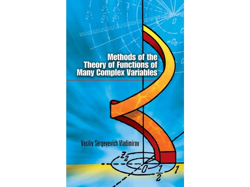 Methods of the Theory of Functions of Many Complex Variables