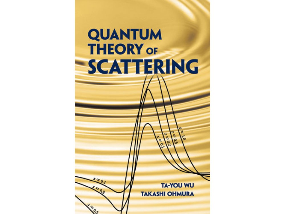 Quantum Theory of Scattering