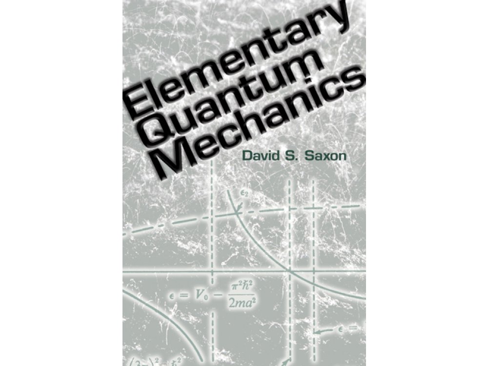 Elementary Quantum Mechanics