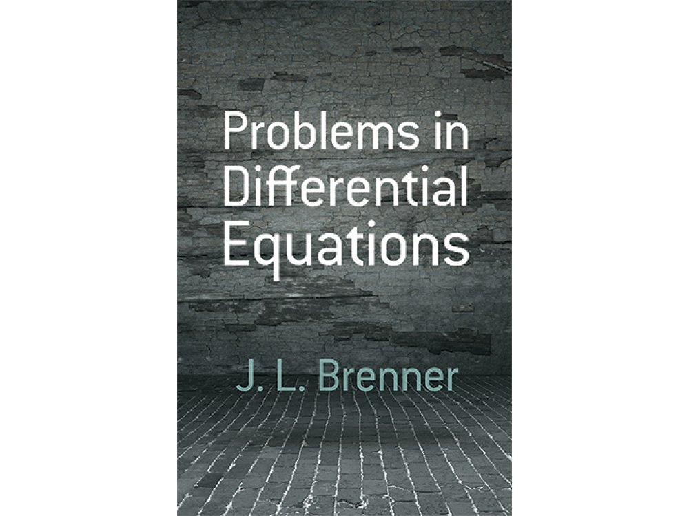 Problems in Differential Equations