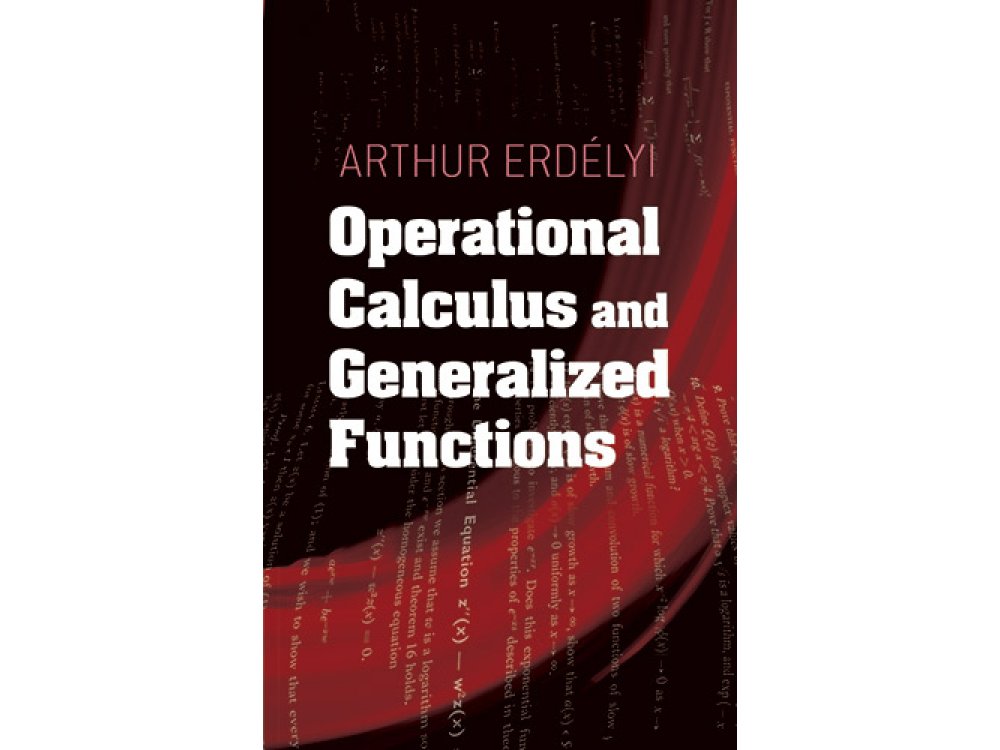 Operational Calculus and Generalized Functions