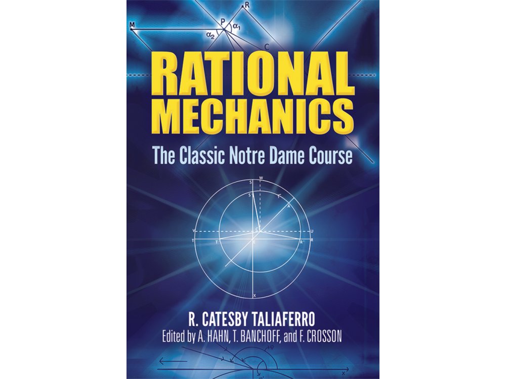Rational Mechanics: The Classic N