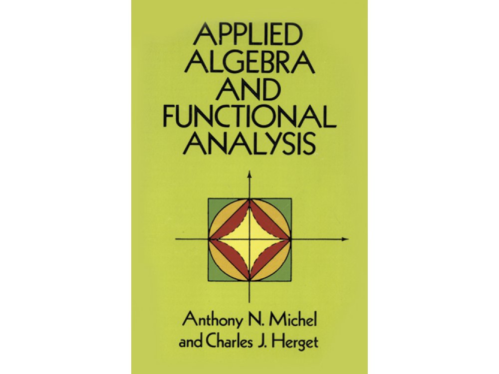 Applied Algebra and Functional Analysis