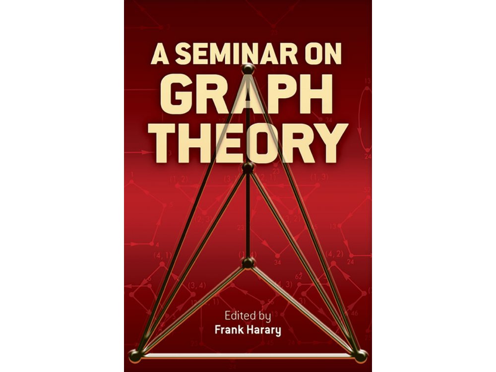 A Seminar on Graph Theory