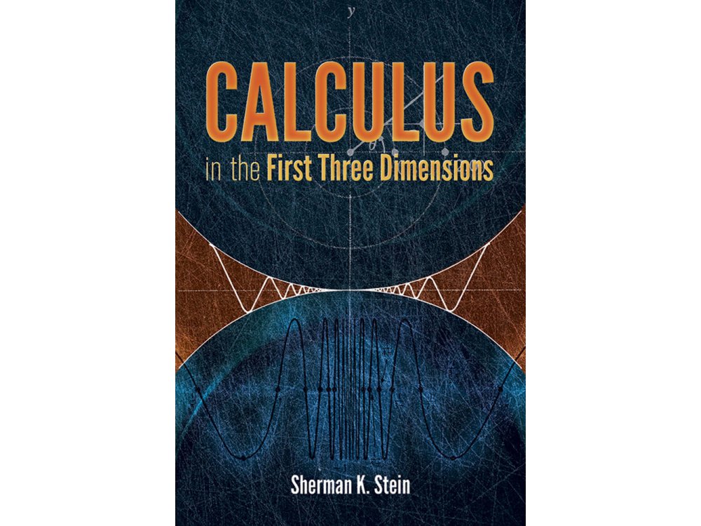 Calculus in the First Three Dimensions