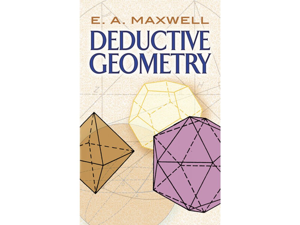 Deductive Geometry