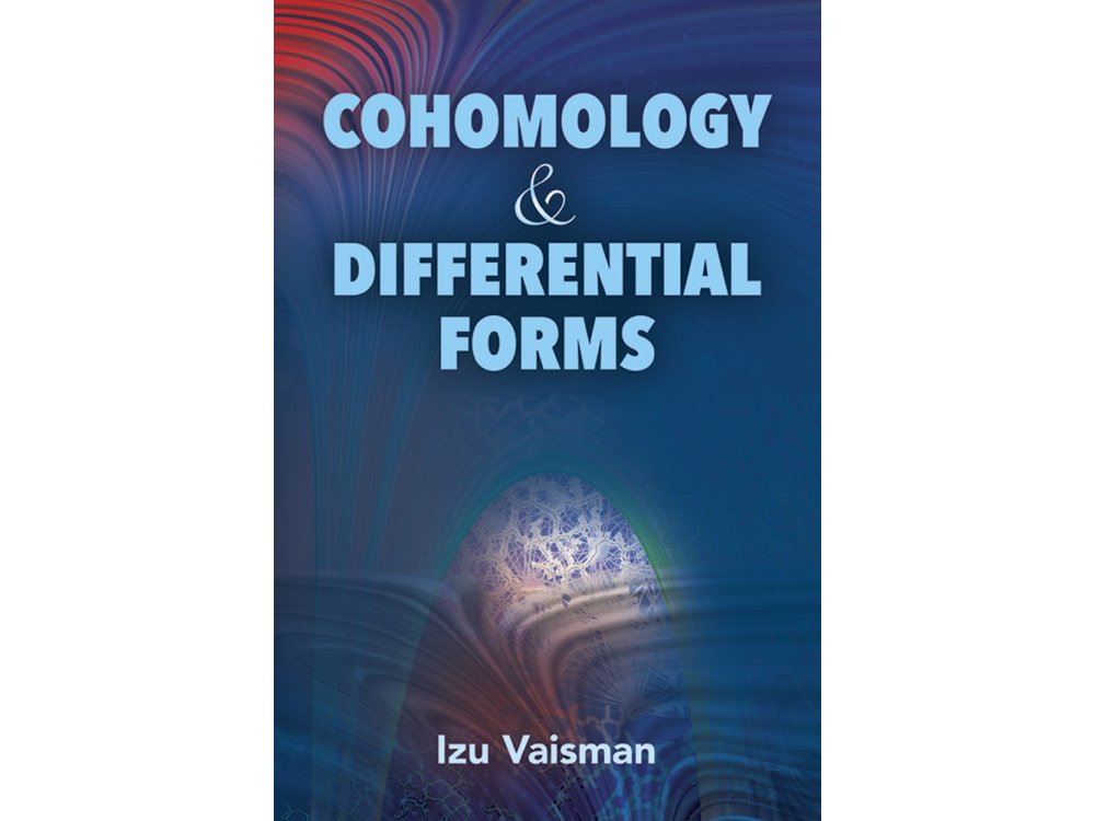 Cohomology and Differential Forms