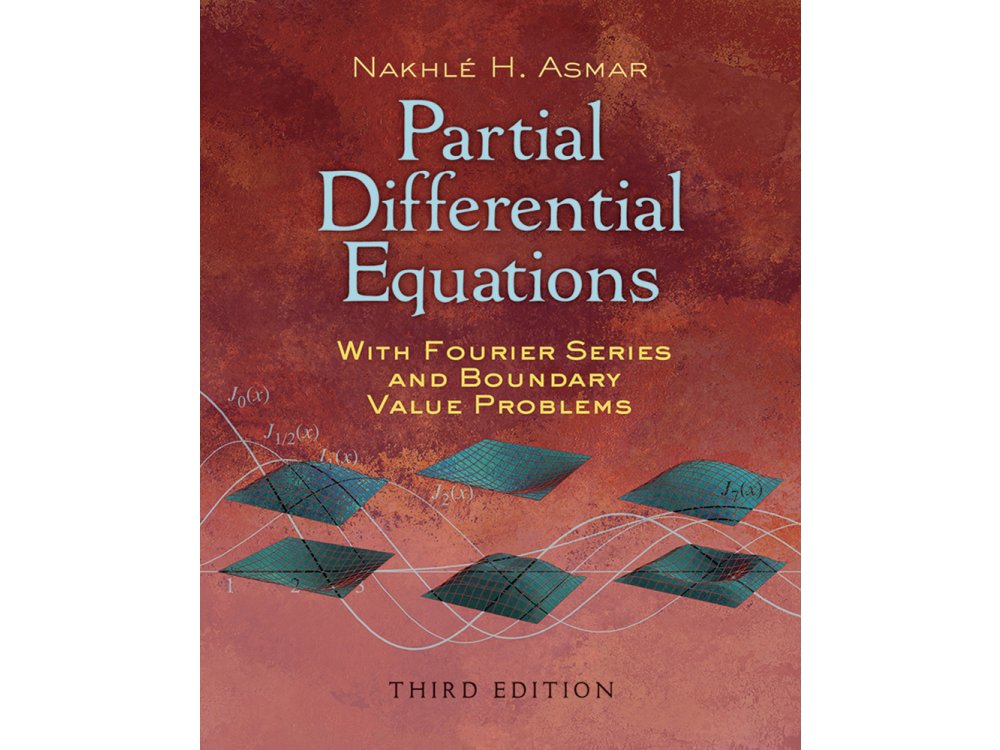 Partial Differential Equations with Fourier Series and Boundary Value Problems