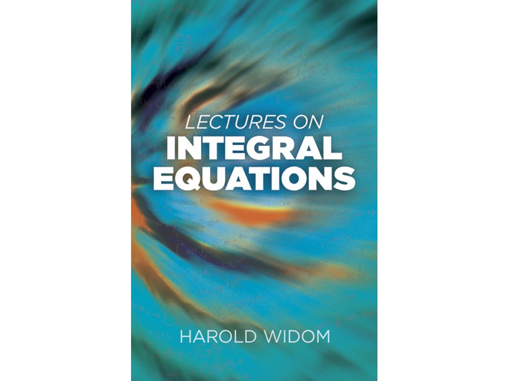 Lectures on Integral Equations