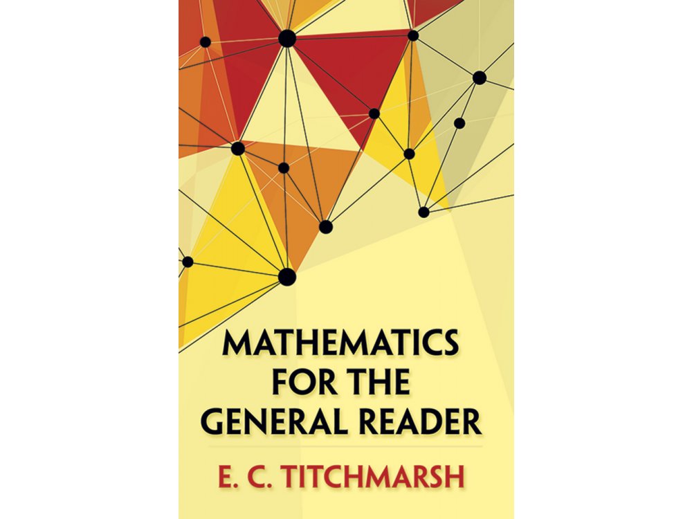 Mathematics for the General Reader