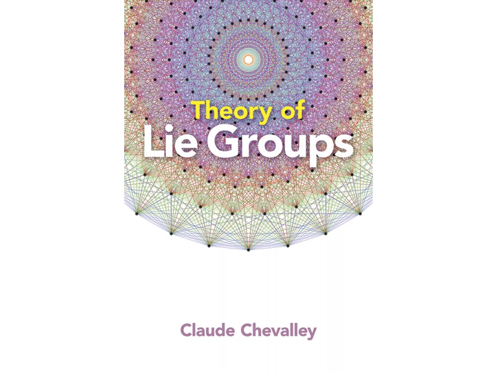 Theory of Lie Groups