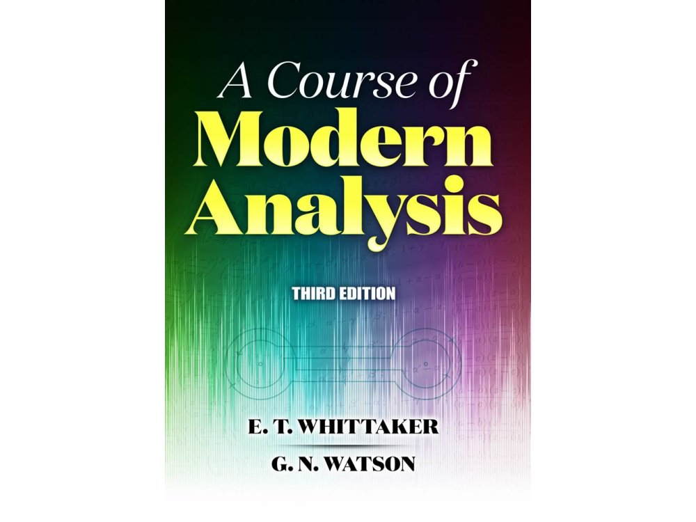 A Course of Modern Analysis | Bookpath