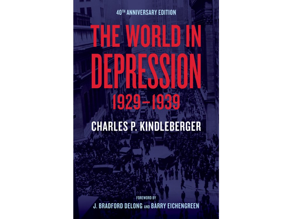 The World in Depression,1929-1939- 40th Anniversary Edition