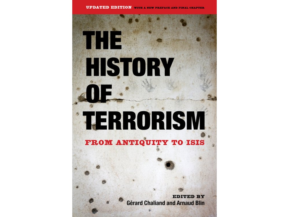 History of Terrorism: From Antiquity to ISIS- Updated Edition