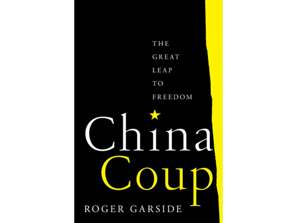 China Coup: The Great Leap to Freedom