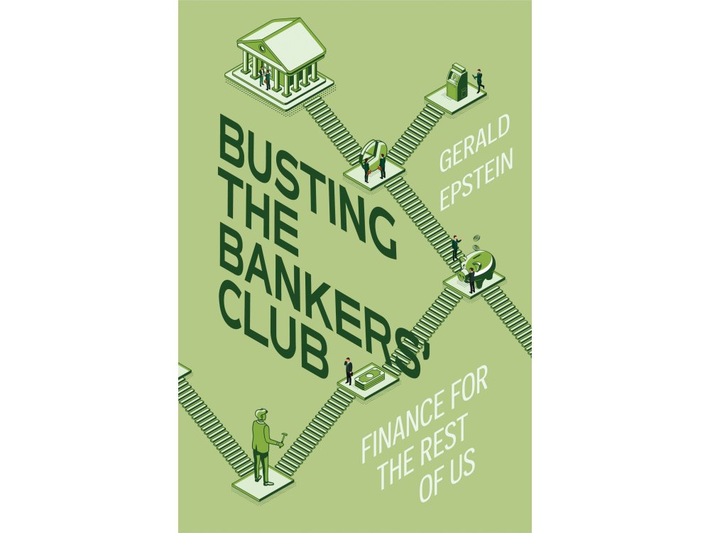 Busting the Bankers' Club: Finance for the Rest of Us