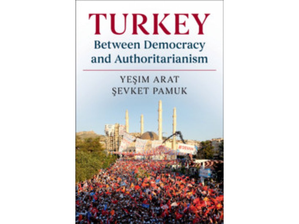 Turkey: Between Democracy and Authoritarianism