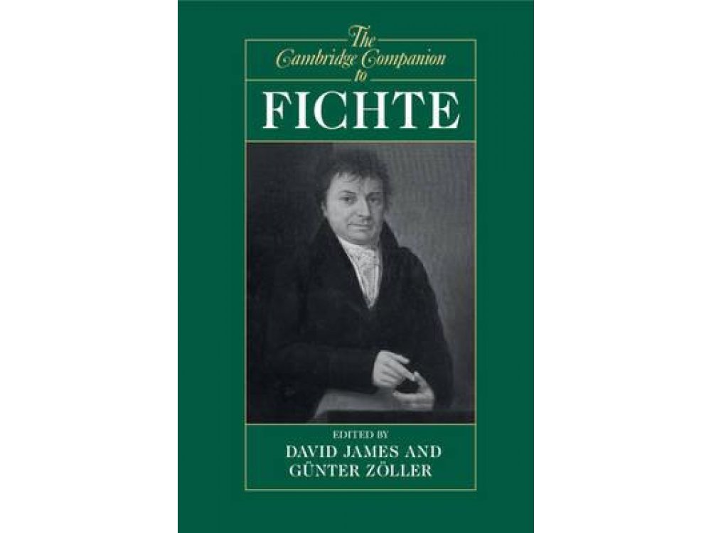 The Cambridge Companion to Fichte