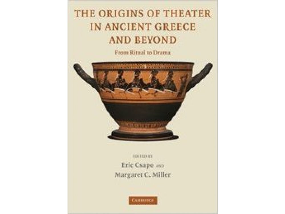 The Origins of Theater in Ancient Greece and Beyond: From Ritual to Drama