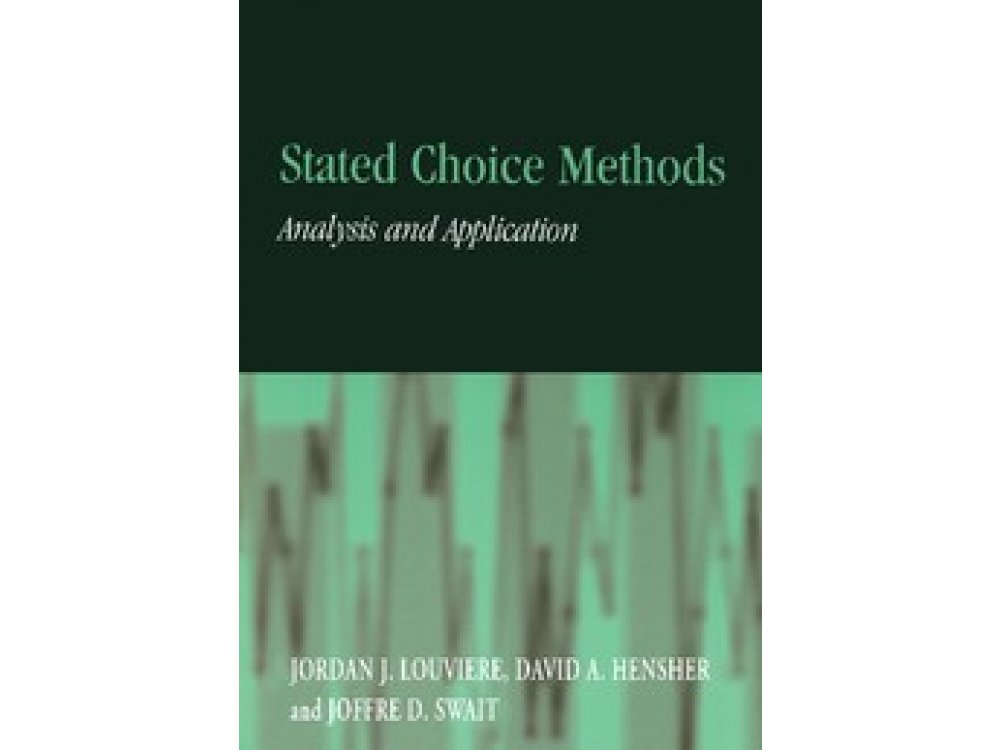 Stated Choice Methods: Analysis and Applications