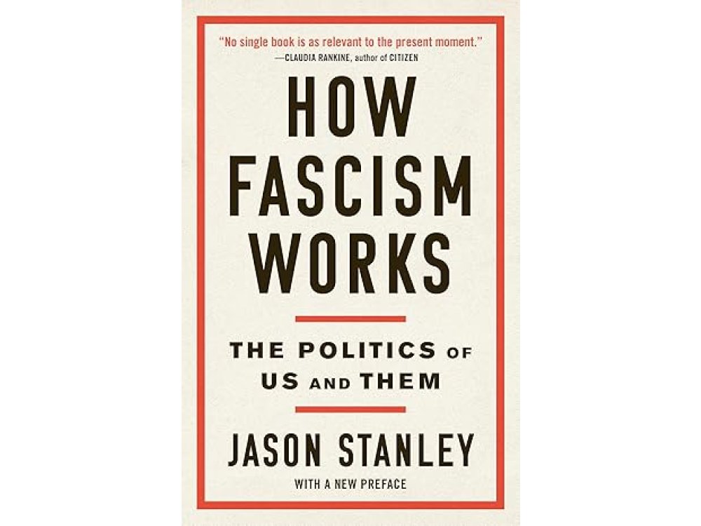 How Fascism Works: The Politics of Us and Them