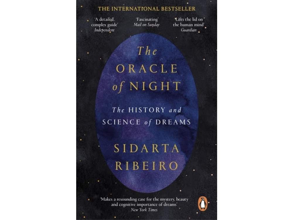 Oracle of Night: The history and science of dreams