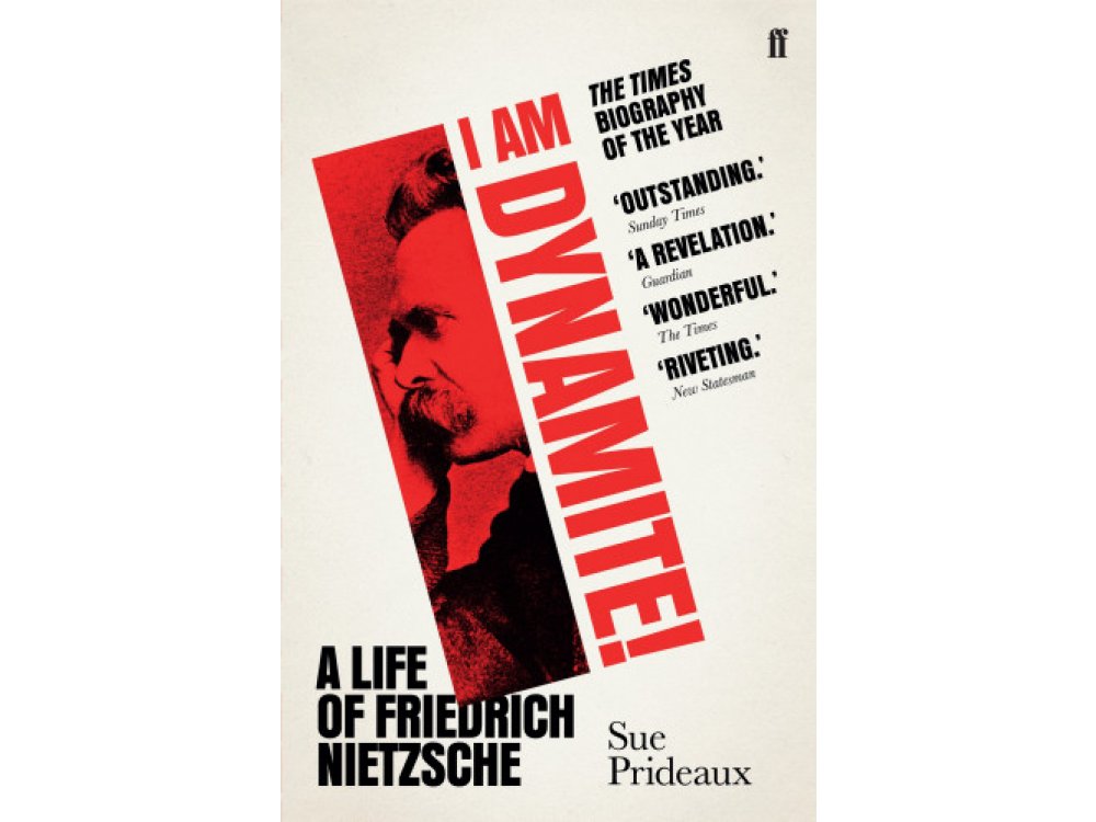 I Am Dynamite!: A Life of Friedrich Nietzsche [CLONE]