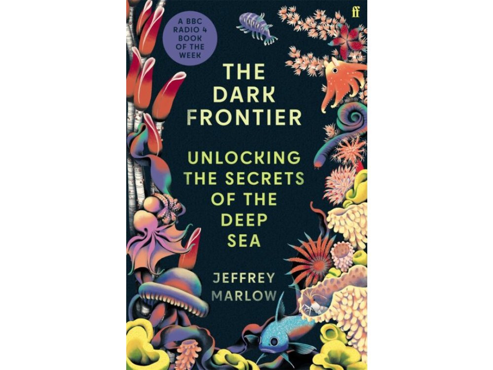 The Dark Frontier: Unlocking the Secrets of the Deep Sea