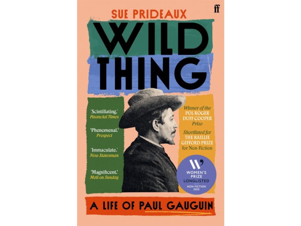 Wild Thing: A Life of Paul Gauguin
