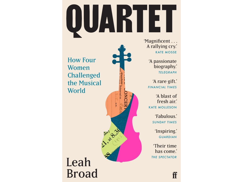 Quartet: How Four Women Challenged the Musical World