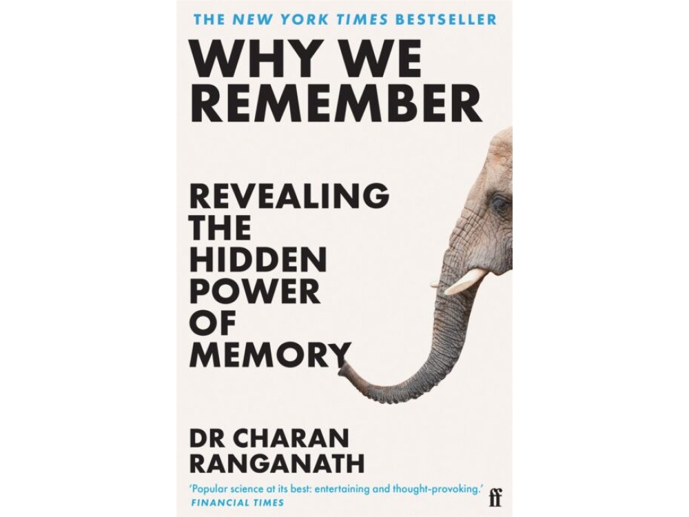 Why We Remember: Revealing the Hidden Power of Memory