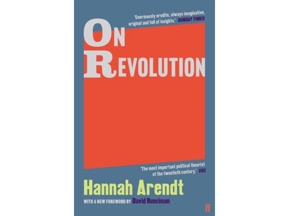 On Revolution (With a New Forward by David Runciman)