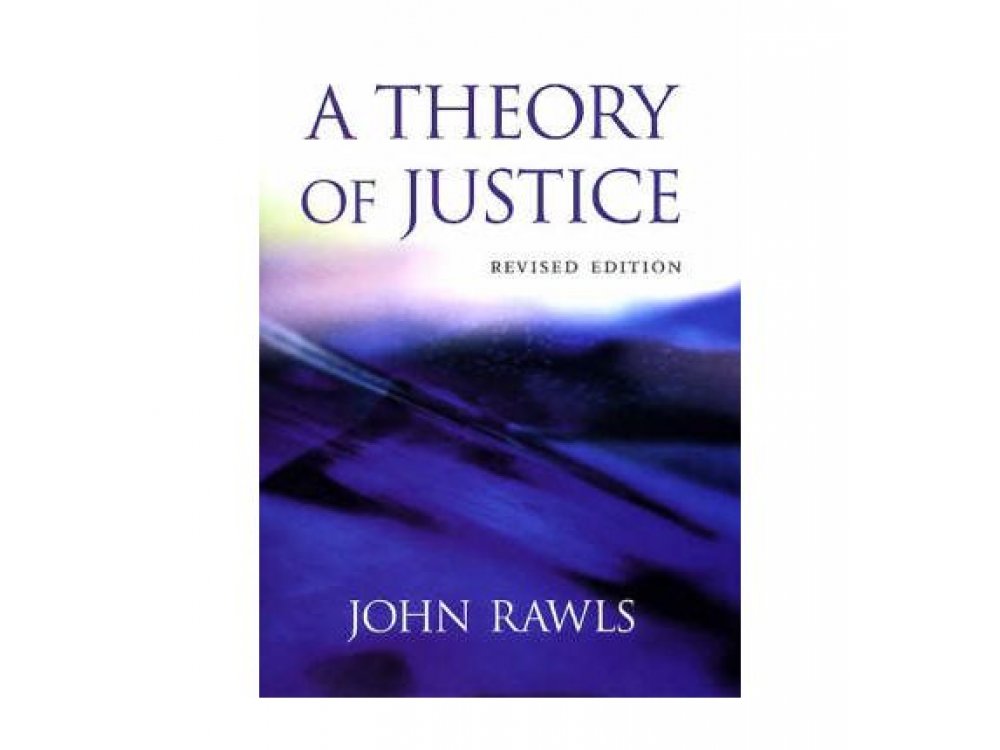 A Theory of Justice: Revised Edition