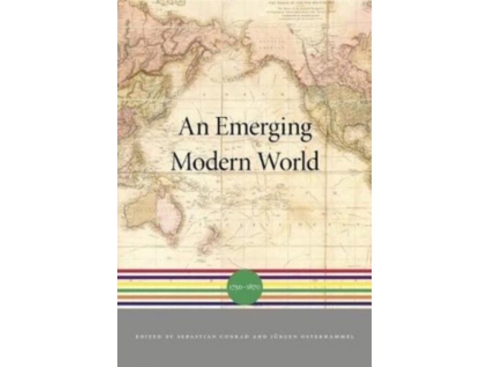 An Emerging Modern World 1750-1870