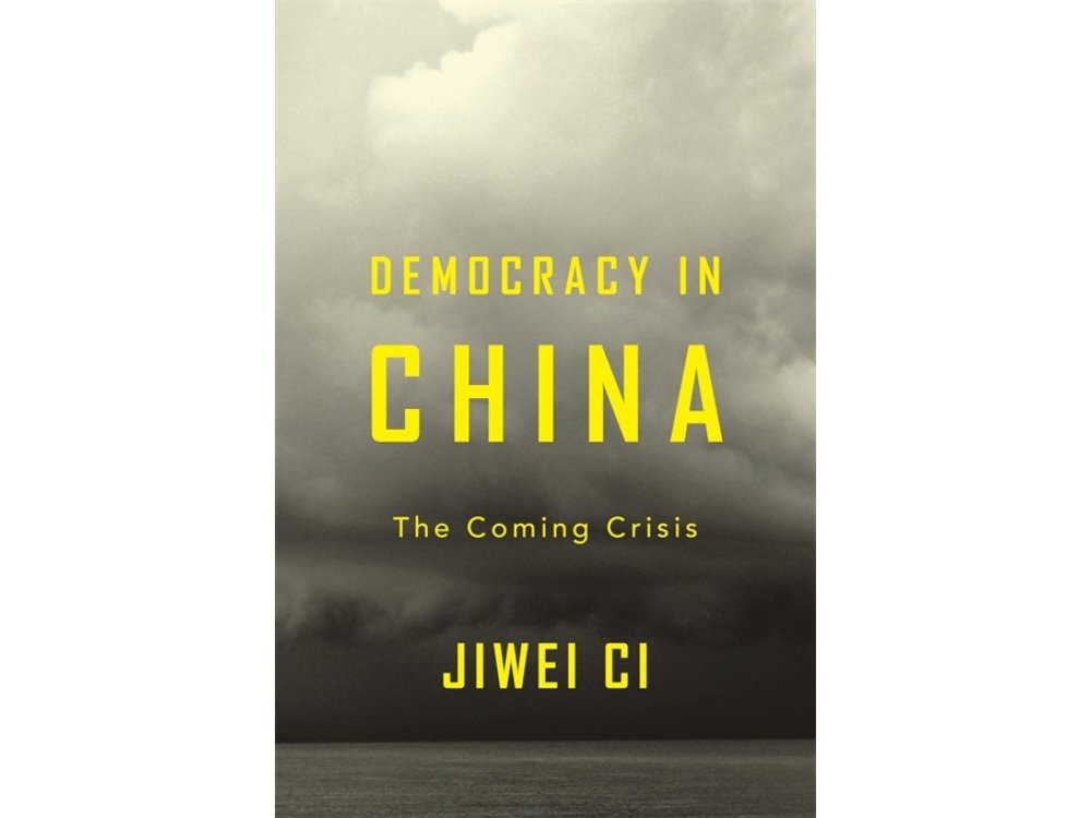 Democracy in China: The Coming Crisis