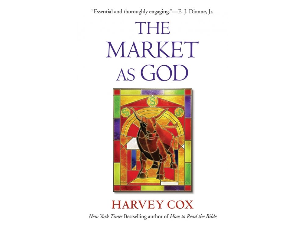 The Market as God