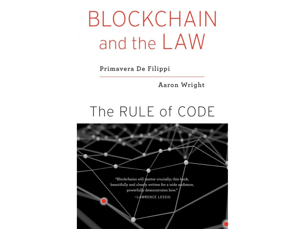 Blockchain and the Law: The Rule of Code [CLONE]