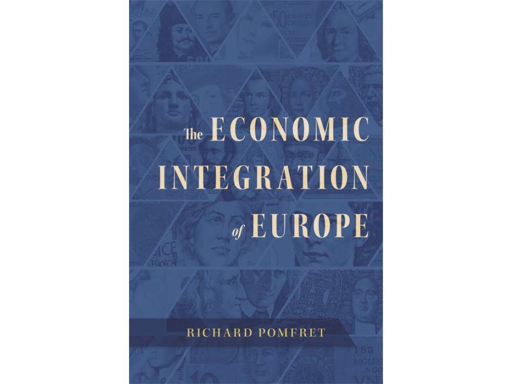 The Economic Integration of Europe