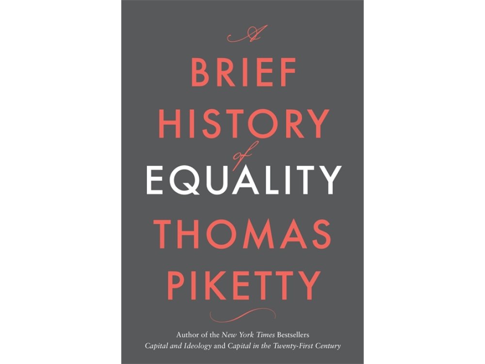 PIKETTY BRIEF HISTORY OF EQUALITY