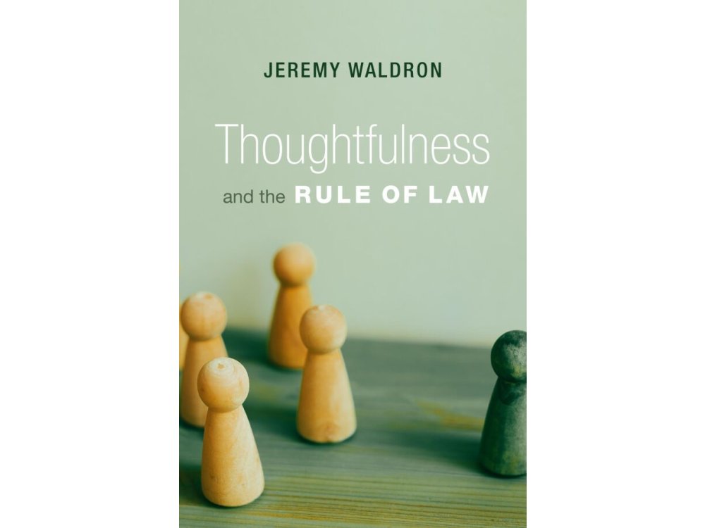 Thoughtfulness and the Rule of Law