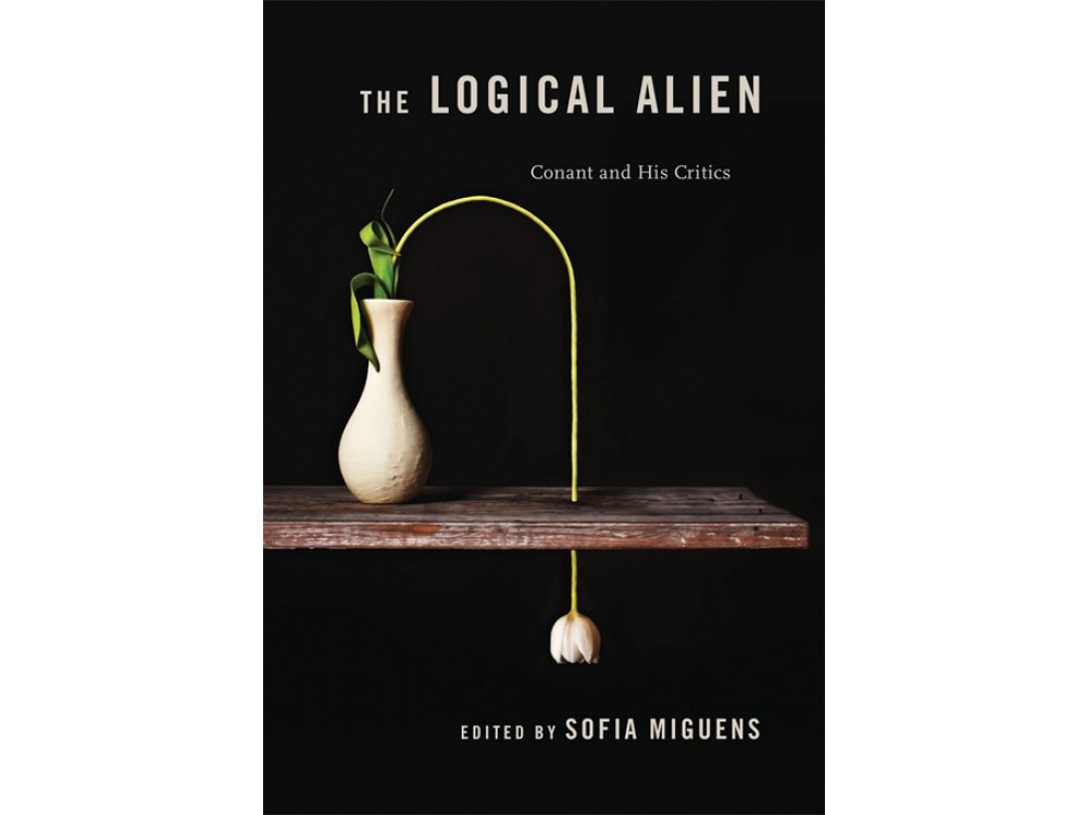The Logical Alien: Conant and His Critics