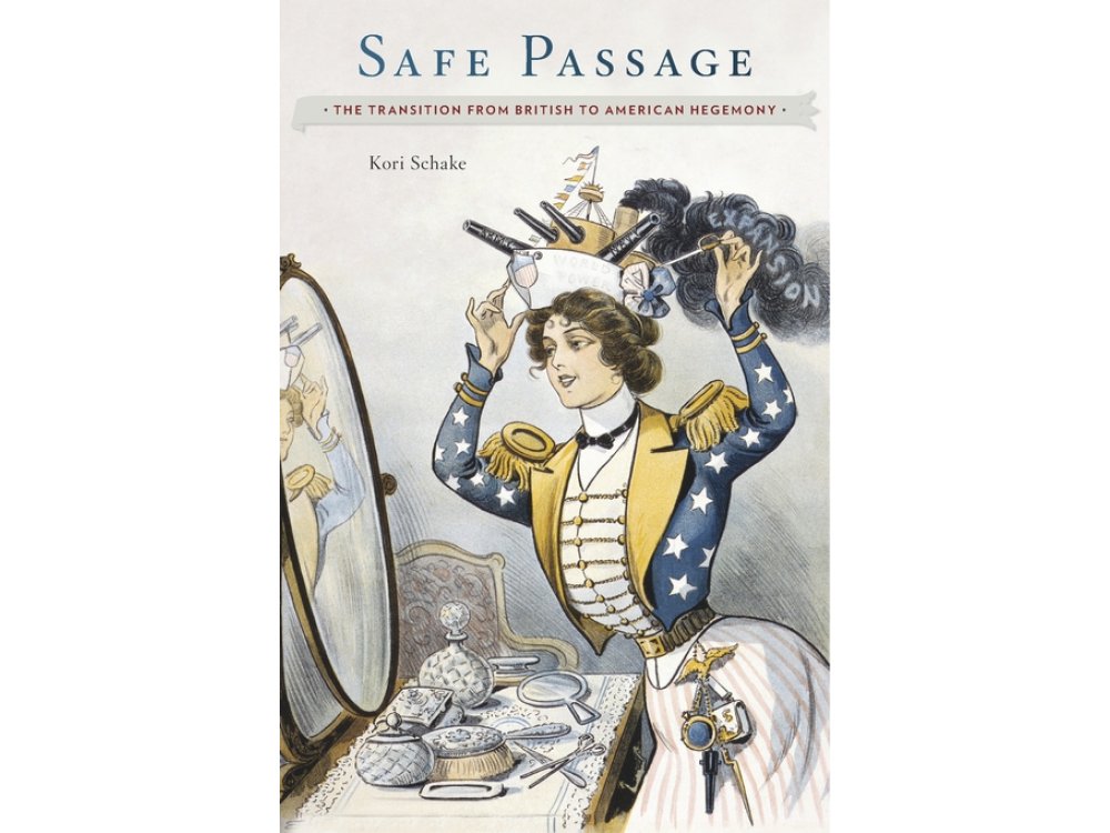 Safe Passage: The Transition from British to American Hegemony