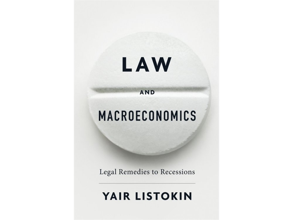 Law and Macroeconomics: Legal Remedies to Recessions