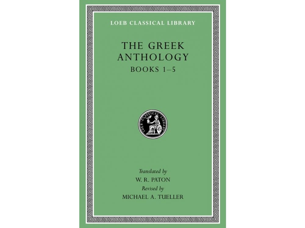 The Greek Anthology Books 1-5