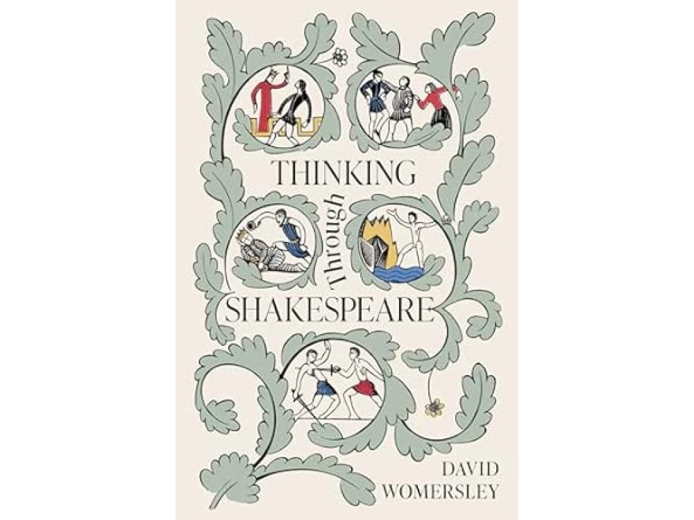 Thinking Through Shakespeare