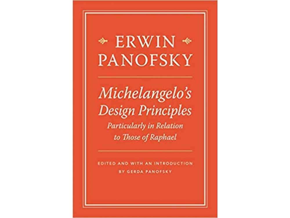 Michelangelos Design Principles, Particularly in Relation to Those of Raphael