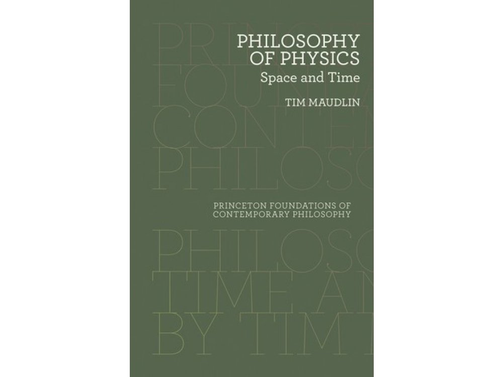 Philosophy of Physics: Space and Time