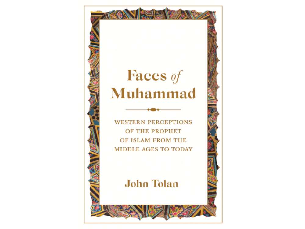 Faces of Muhammad: Western Perceptions on the Prophet of Islam from the Middle Ages to Today